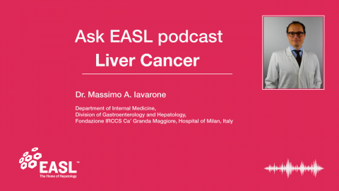 Ask EASL: podcast on Liver Cancer 