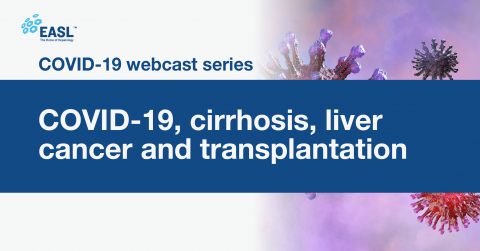 COVID-19 and the liver: Cirrhosis, liver cancer and transplantation