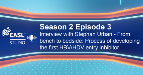 EASL Studio Podcast S2E3: Interview with Stephan Urban - From bench to bedside: Process of developing the first HBV/HDV entry inhibitor