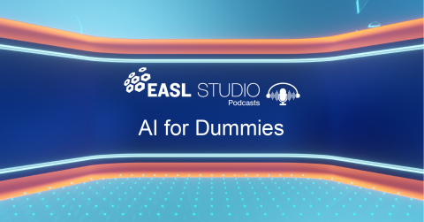 EASL Studio Podcast S4 E5: AI for Dummies