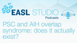EASL Studio Podcast S5 E12: PSC and AIH overlap syndrome: does it actually exist?