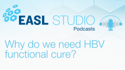 EASL Studio Podcast S6 E2: Why do we need HBV functional cure?