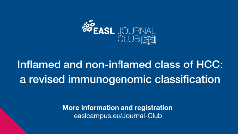 EASL Journal Club: Inflamed and non-inflamed class of HCC: A revised immunogenomic classification