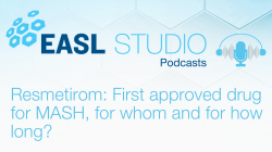 EASL Studio Podcast S6 E13: Resmetirom: First approved drug for MASH, for whom and for how long?